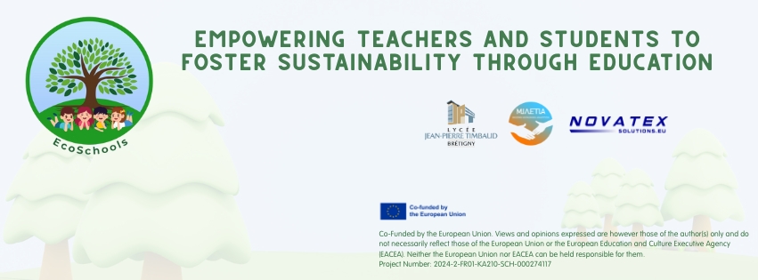 ECO-SCHOOLS Empowering Teachers and Students to Foster Sustainability through Education